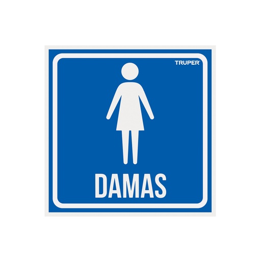 [T18478] Letrero de señalización 'DAMAS', 19 x 19 cm, Truper - Pag 362